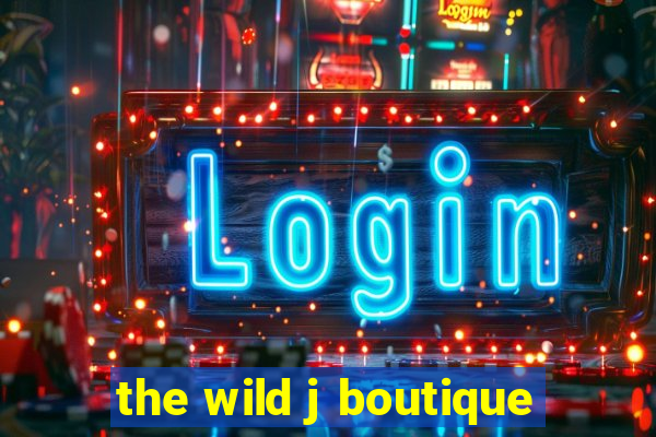 the wild j boutique